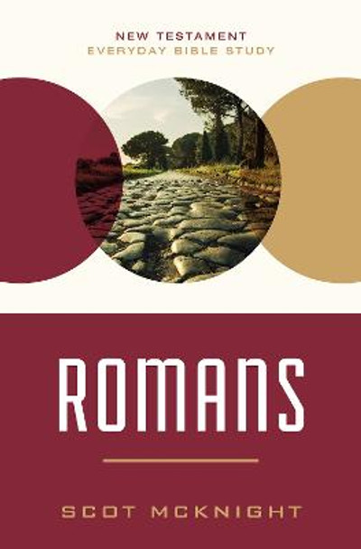 Romans: Experiencing Peace Together in a Chaotic World by Scot McKnight