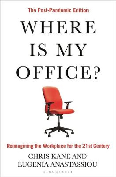 Where Is My Office?: The Post-Pandemic Edition by Chris Kane