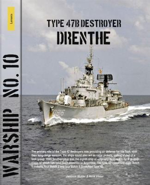 Warship 10: Type 47B Destroyer Drenthe by Jantinus Mulder