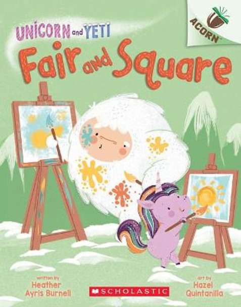 Fair and Square: An Acorn Book (Unicorn and Yeti #5): Volume 5 by Heather Ayris Burnell