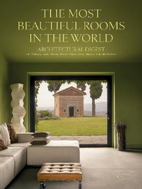 Architectural Digest: The Most Beautiful Rooms In The World by Marie Kalt