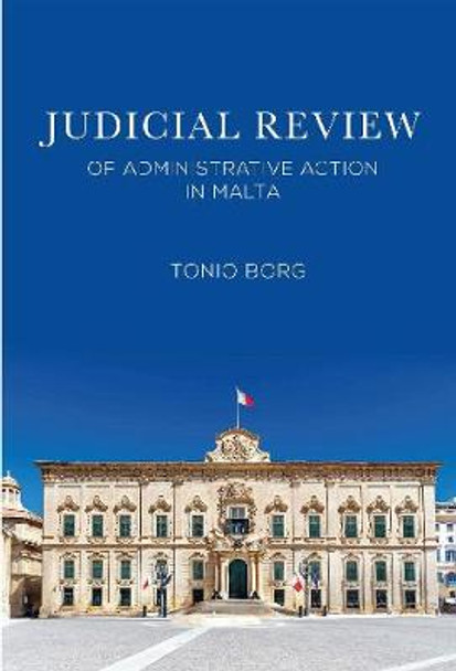 Judicial Review of Administrative Action in Malta by Tonio Borg