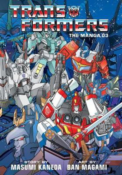 Transformers: The Manga, Vol. 3 by Masumi Kaneda