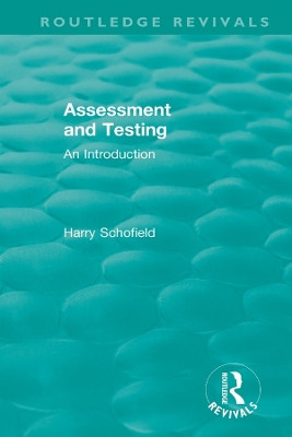 Assessment and Testing: An Introduction by Harry Schofield 9780367439392