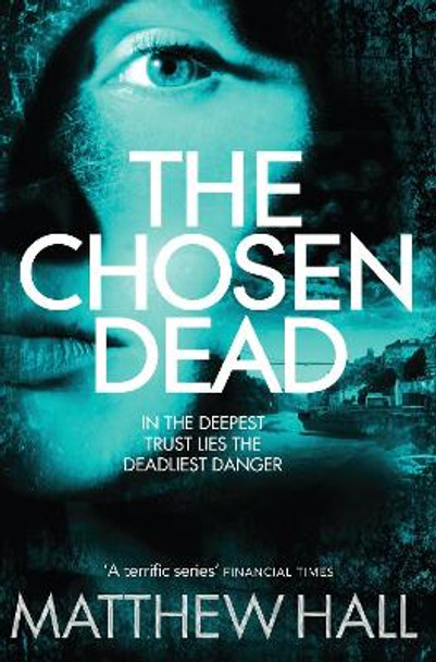 The Chosen Dead by Matthew Hall