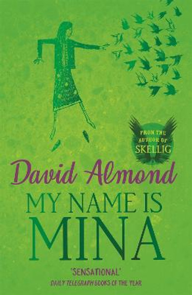 My Name is Mina by David Almond