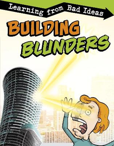 Building Blunders: Learning from Bad Ideas by Amie Jane Leavitt