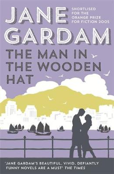 The Man In The Wooden Hat by Jane Gardam