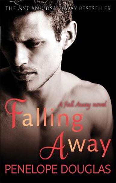 Falling Away by Penelope Douglas