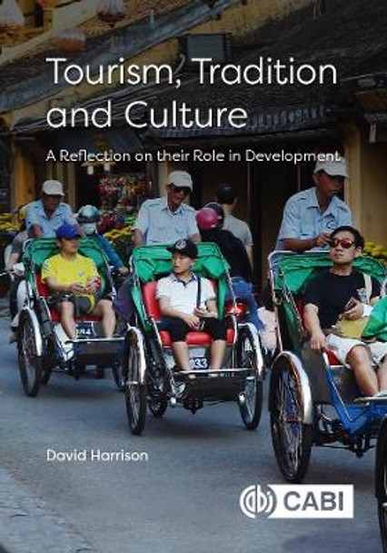 Tourism, Tradition and Culture: A Reflection on their Role in Development by David Harrison