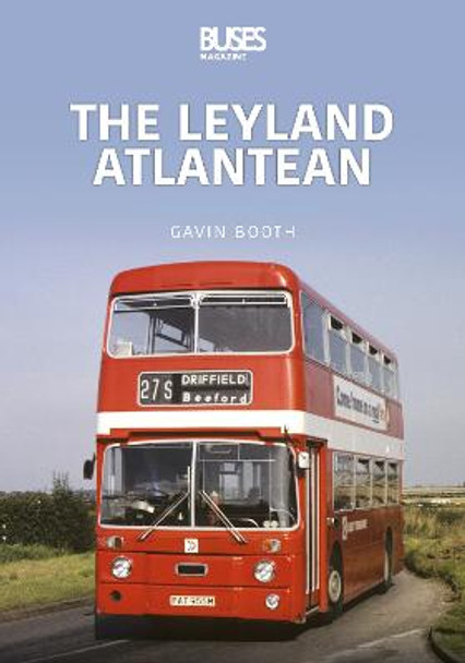 The Leyland Atlantean by Gavin Booth