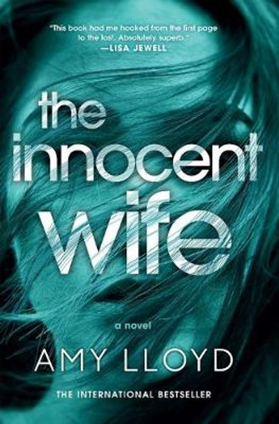 The Innocent Wife: The Award-Winning Psychological Thriller by Amy Lloyd