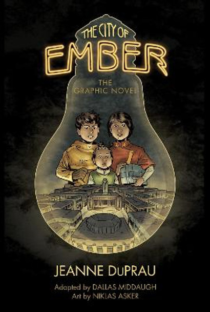 The City of Ember: the Graphic Novel by Jeanne DuPrau The City of Ember: the Graphic Novel by Jeanne DuPrau