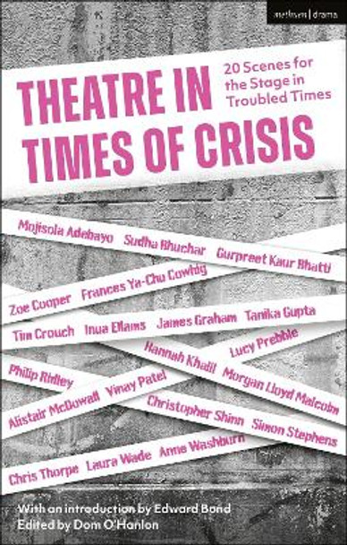 Theatre in Times of Crisis: 20 Scenes for the Stage in Troubled Times by Edward Bond