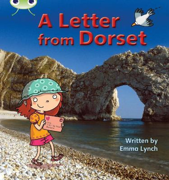 Bug Club Phonics Non-fiction Set 11 A Letter from Dorset by Emma Lynch