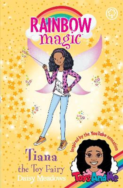 Rainbow Magic: Tiana the Toy Fairy: Toys AndMe Special Edition by Daisy Meadows