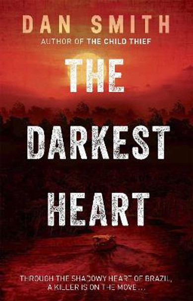 The Darkest Heart by Dan Smith