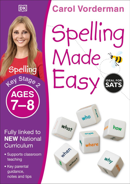 Spelling Made Easy, Ages 7-8 (Key Stage 2): Supports the National Curriculum, English Exercise Book Carol Vorderman 9781409349457