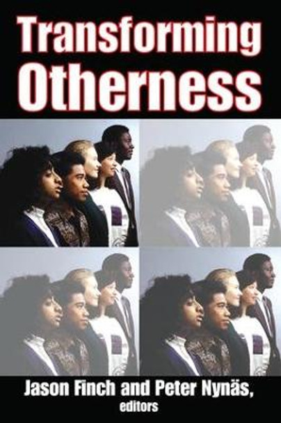 Transforming Otherness by Peter Nynas