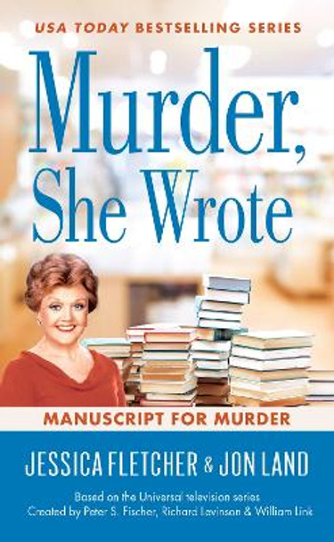 Murder, She Wrote: Manuscript For Murder: Murder, She Wrote #48 by Jessica Fletcher