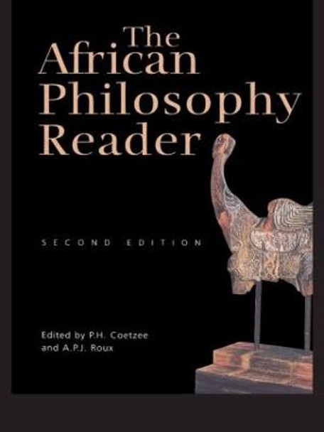 The African Philosophy Reader by P. H. Coetzee