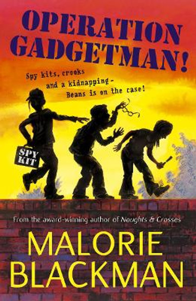 Operation Gadgetman! by Malorie Blackman