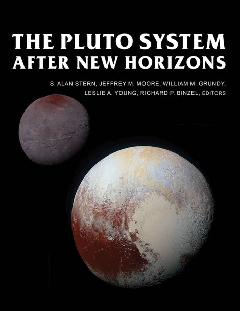 The Pluto System After New Horizons by S. Alan Stern 9780816540945