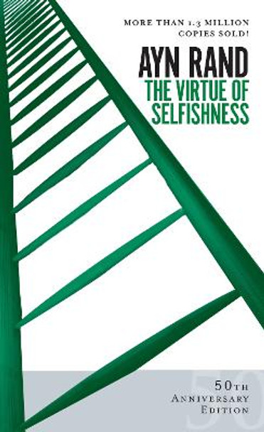 The Virtue Of Selfishness (Centennial Edition) by Ayn Rand