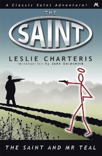 The Saint and Mr Teal by Leslie Charteris