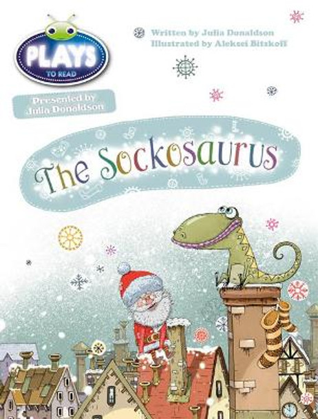 BC JD Plays Blue (KS1)/1B The Sockosaurus by Julia Donaldson