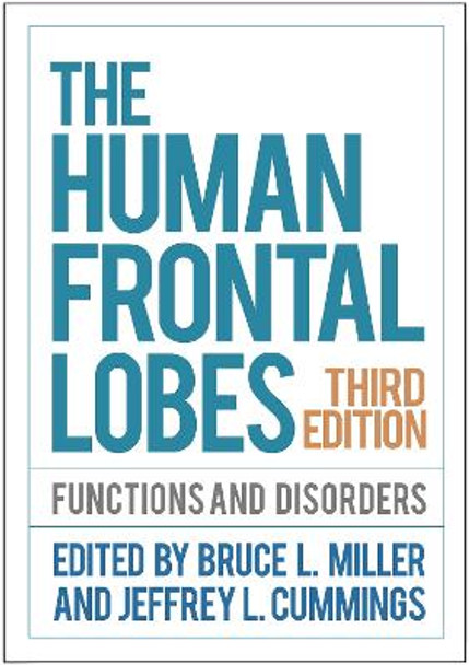 The Human Frontal Lobes, Third Edition by Bruce L. Miller