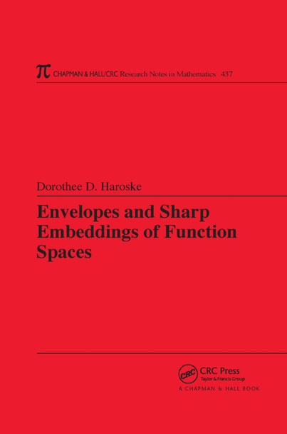 Envelopes and Sharp Embeddings of Function Spaces by Dorothee D. Haroske 9780367390310