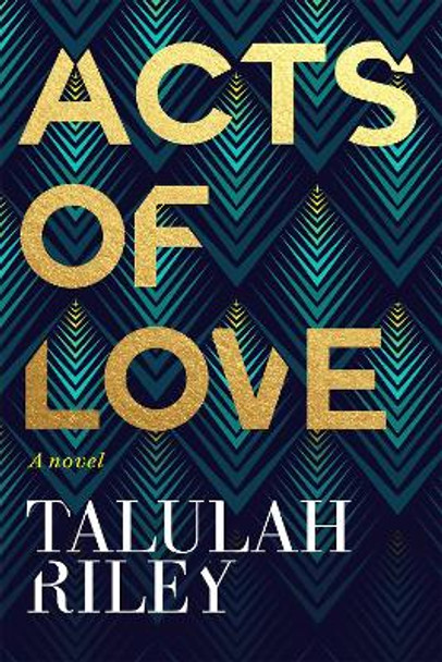 Acts of Love by Talulah Riley