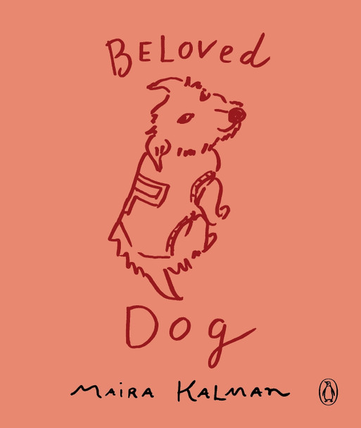 Beloved Dog by Maira Kalman 9780143109884