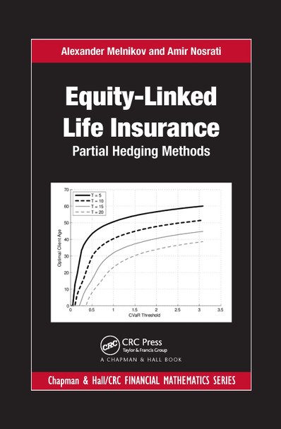 Equity-Linked Life Insurance: Partial Hedging Methods by Alexander Melnikov 9780367657772