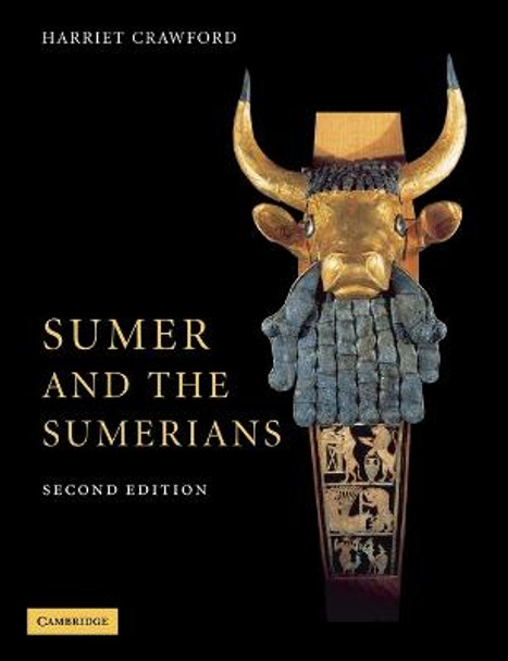 Sumer and the Sumerians by Harriet Crawford