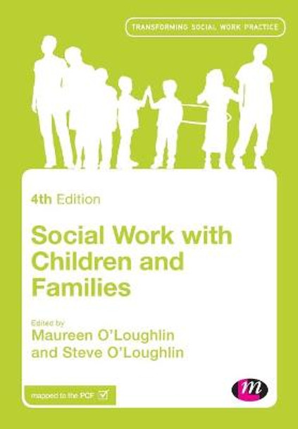 Social Work with Children and Families by Maureen O'Loughlin