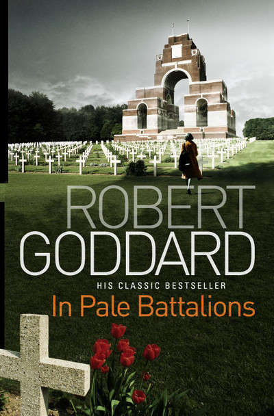 In Pale Battalions by Robert Goddard