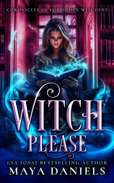 Witch Please Maya Daniels 9781036705800