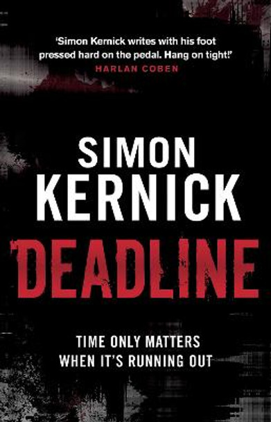 Deadline: (Tina Boyd 3) by Simon Kernick