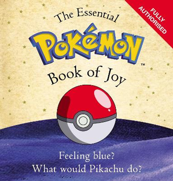 The Essential Pokemon Book of Joy: Official by The Pokemon Company International Inc