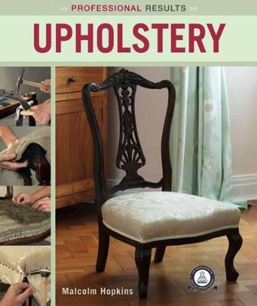 Professional Results: Upholstery by Malcolm Hopkins