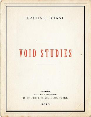 Void Studies by Rachael Boast