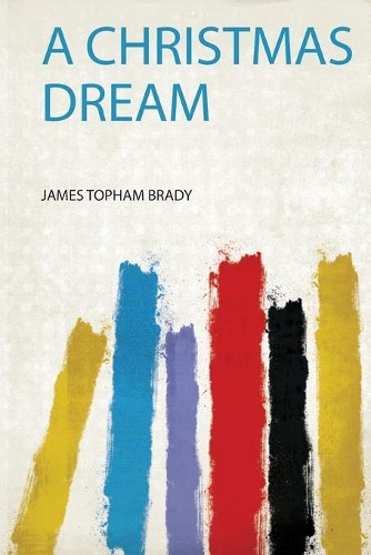 A Christmas Dream by Brady Brady 9780461488043