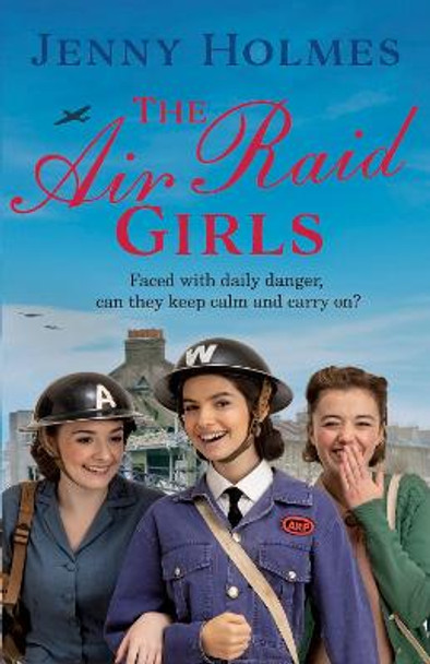 The Air Raid Girls by Jenny Holmes