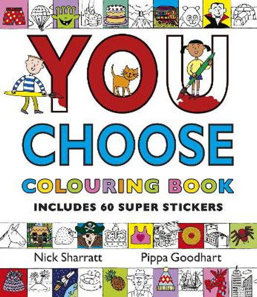 You Choose: Colouring Book with Stickers by Pippa Goodhart