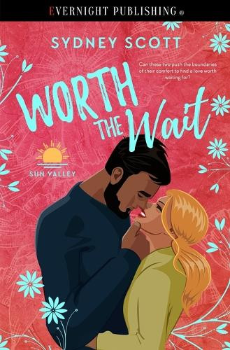 Worth the Wait by Sydney Scott 9780369509703