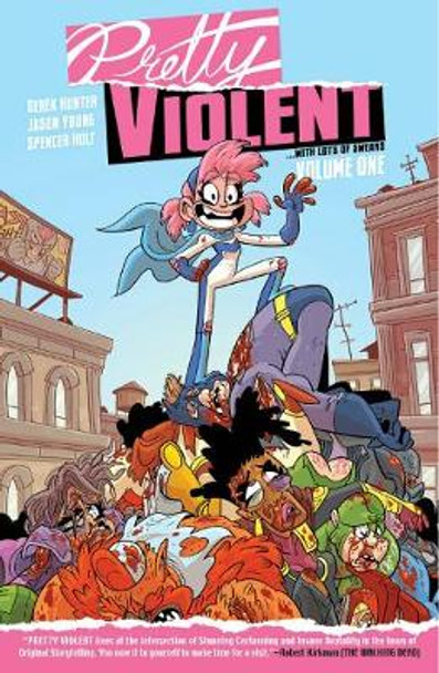 Pretty Violent Volume 1 by Derek Hunter