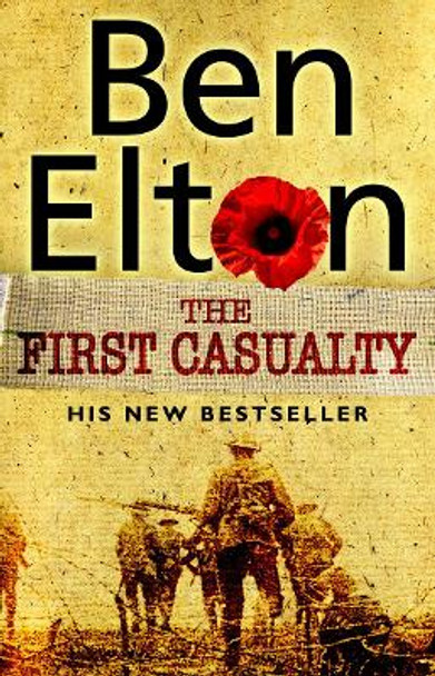 The First Casualty by Ben Elton