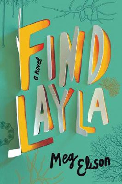 Find Layla by Meg Elison